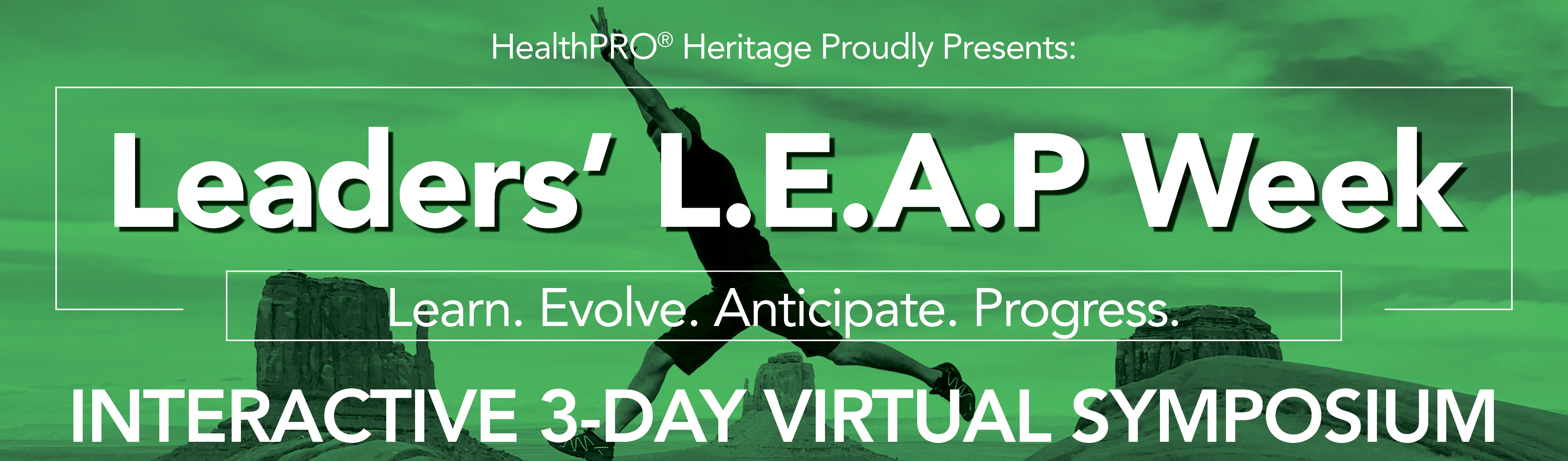 Leaders' LEAP Week HealthPRO Heritage